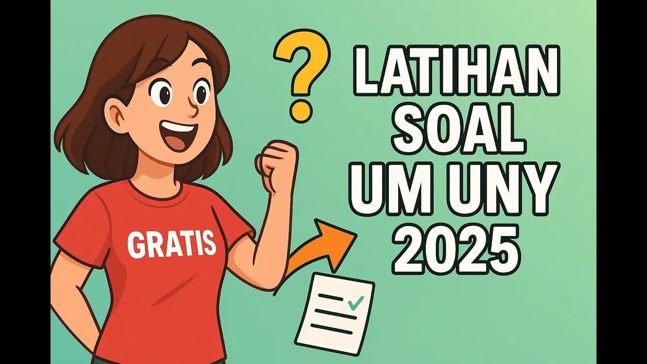 [Soal Asli UM UNY] Latihan Soal UM UNY 2025 Part 1