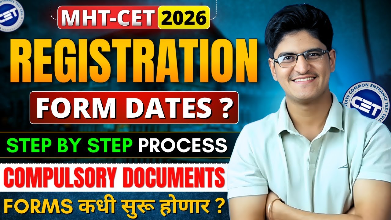 MHT-CET 2026 Registration Delayed | Form Filling Dates ? Steps By Step Process | Required Documents