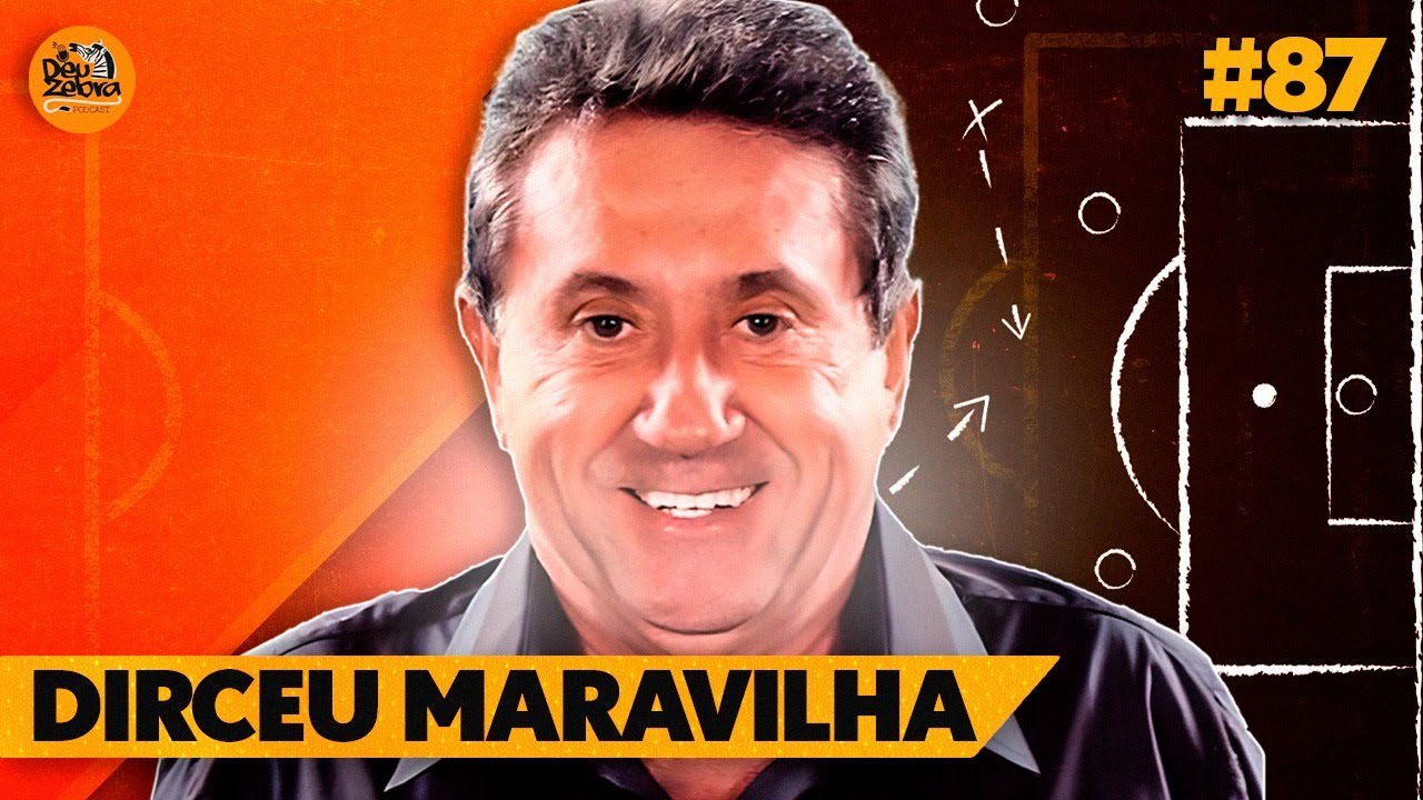 DIRCEU MARAVILHA | EP #87 - DEU ZEBRA CAST