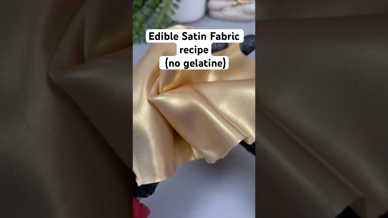 Edible Satin Fabric Recipe: no gelatine, no glycerine #cakedecorating #ediblefabric