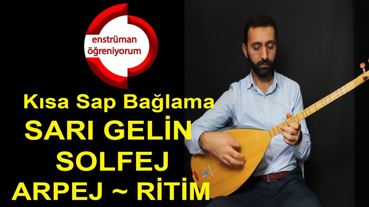 Sarı Gelin - Kısa Sap Bağlama Arpej Açıklamalı (İleri Seviye)