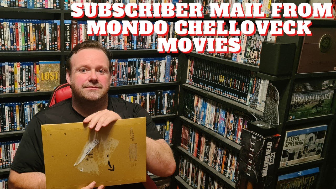Subscriber Mail From Mondo Chelloveck Movies.