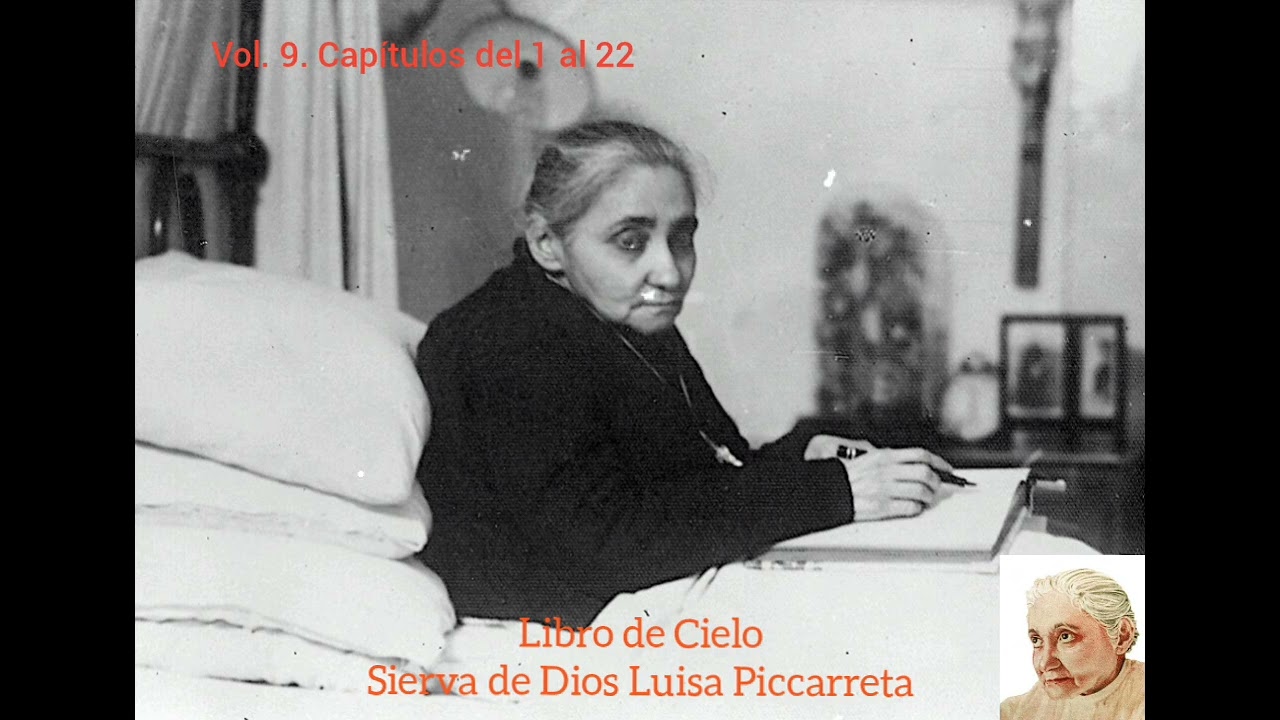 Vol 9 Del 1 al 22.🌅 S.D Luisa Piccarreta. Audiolibro. Libro de Cielo. EL REINO DE LA DIVINA VOLUNTAD