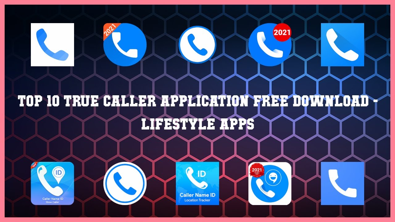 Top 10 True Caller Application Free Download Android Apps