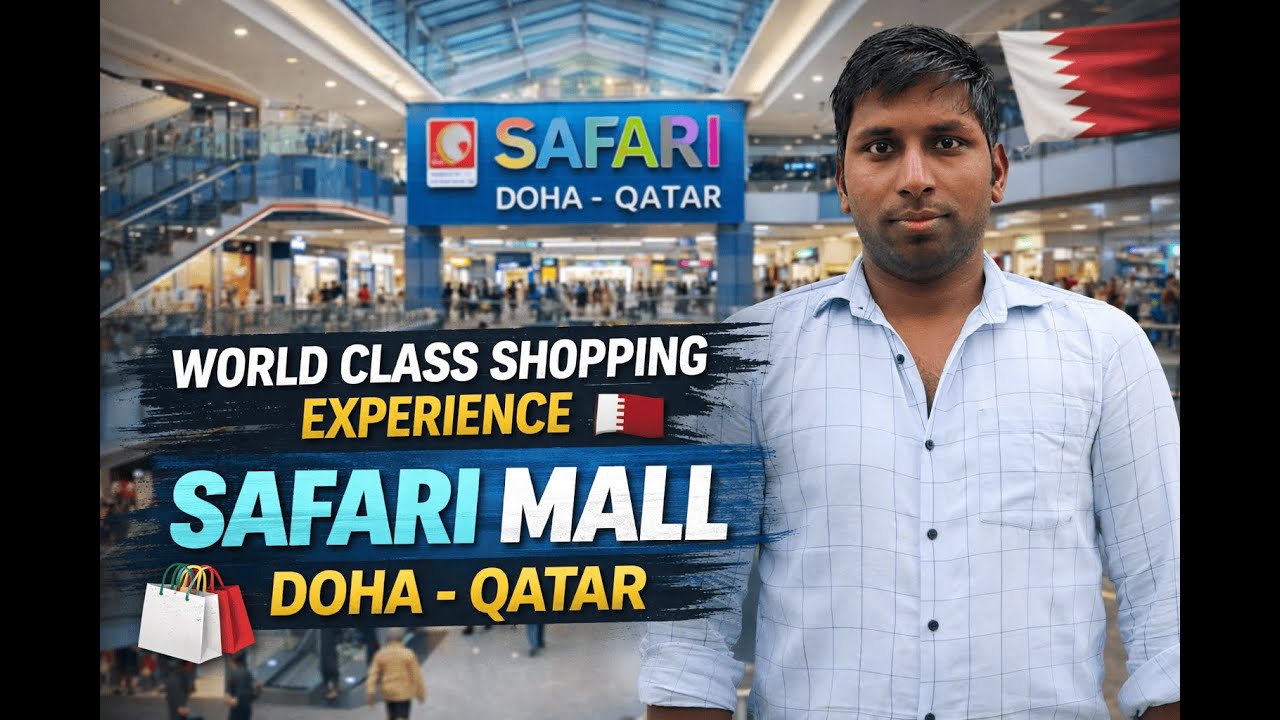 Today I World Class Shopping Experience at Safari Mall | One of the Best Shopping Centers in Qatar