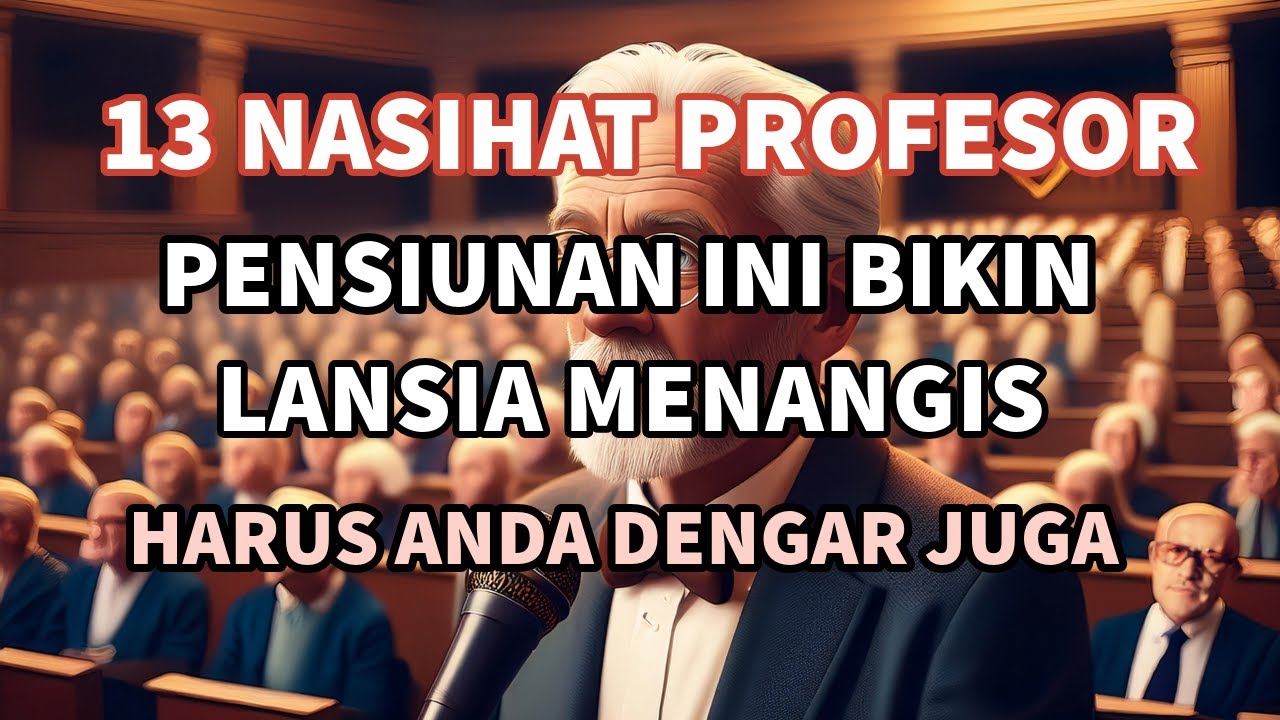 Lansia Menangis Saat Mendengarkan 13 Nasihat Menyentuh dari Profesor Pensiunan Universitas Ternama