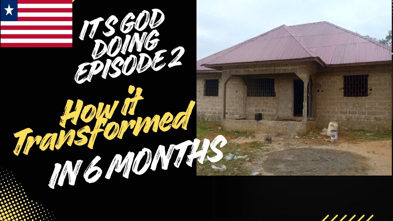 BUILDING IN LIBERIA-ITS GOD DOING EPISODE 2🙏🏾🙌🏿❤️🇱🇷🏠
