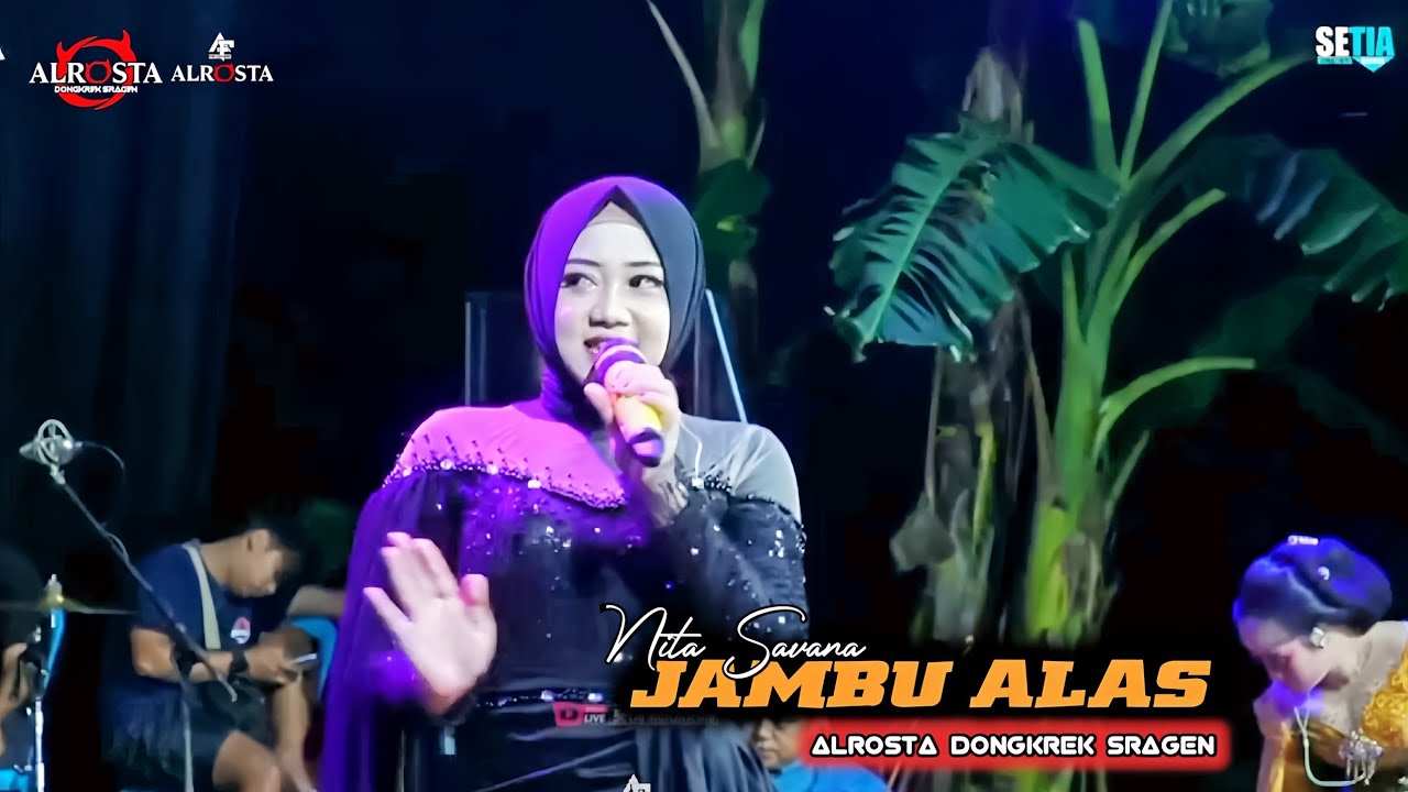 JAMBU ALAS - NITA SAVANA - ALROSTA DONGKREK // SETIA MULTIMEDIA - ALDES AUDIO // ALROSTA FANS
