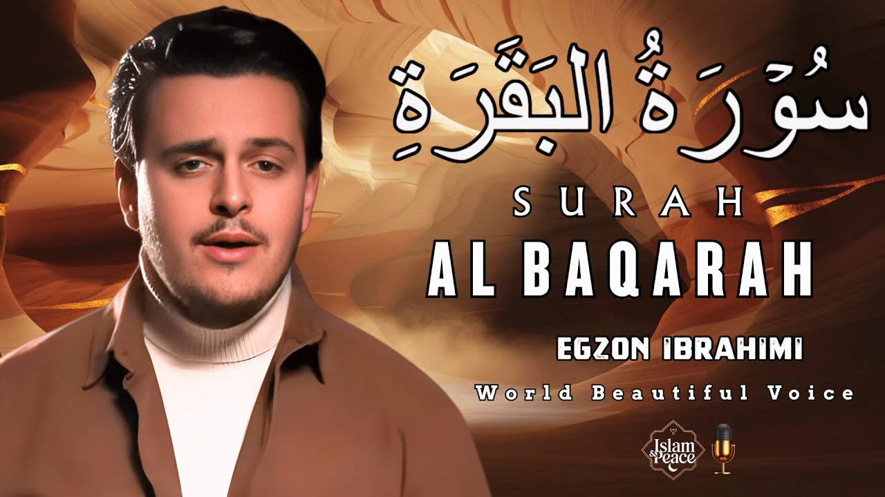 Surah Al Baqarah سورة البقرة | Full Quran Recitation for a Balanced & Peaceful Life| islam and peace