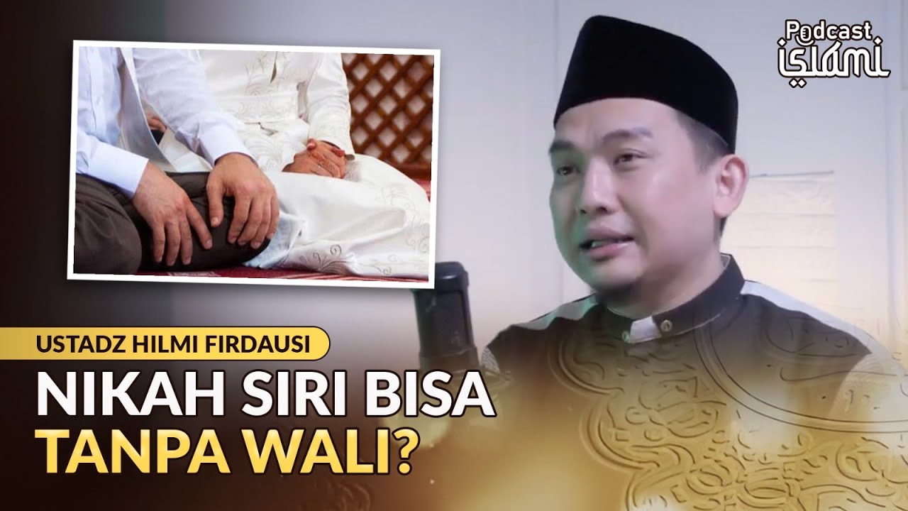 Bolehkah Seorang Janda Menikah Siri Tanpa Wali? | Ustadz Hilmi Firdausi - Tanya Ustadz