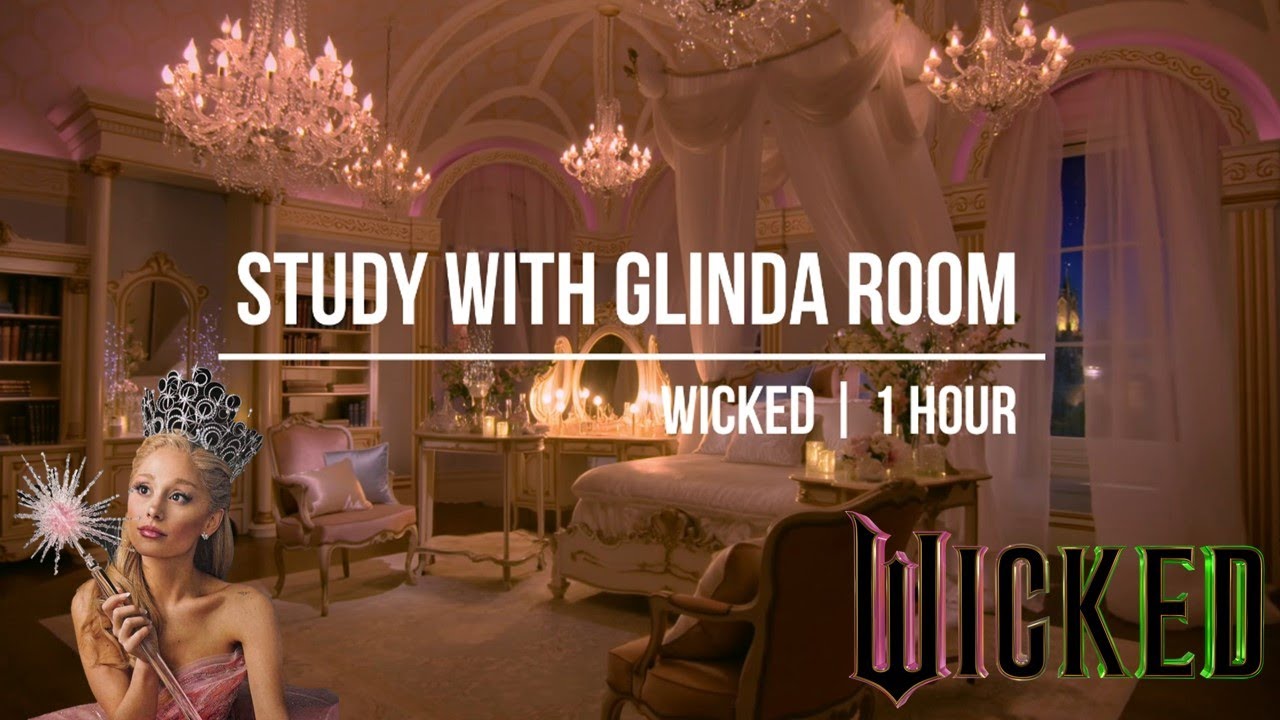Study with Glinda | Wicked | 1 hour 🧚🎀