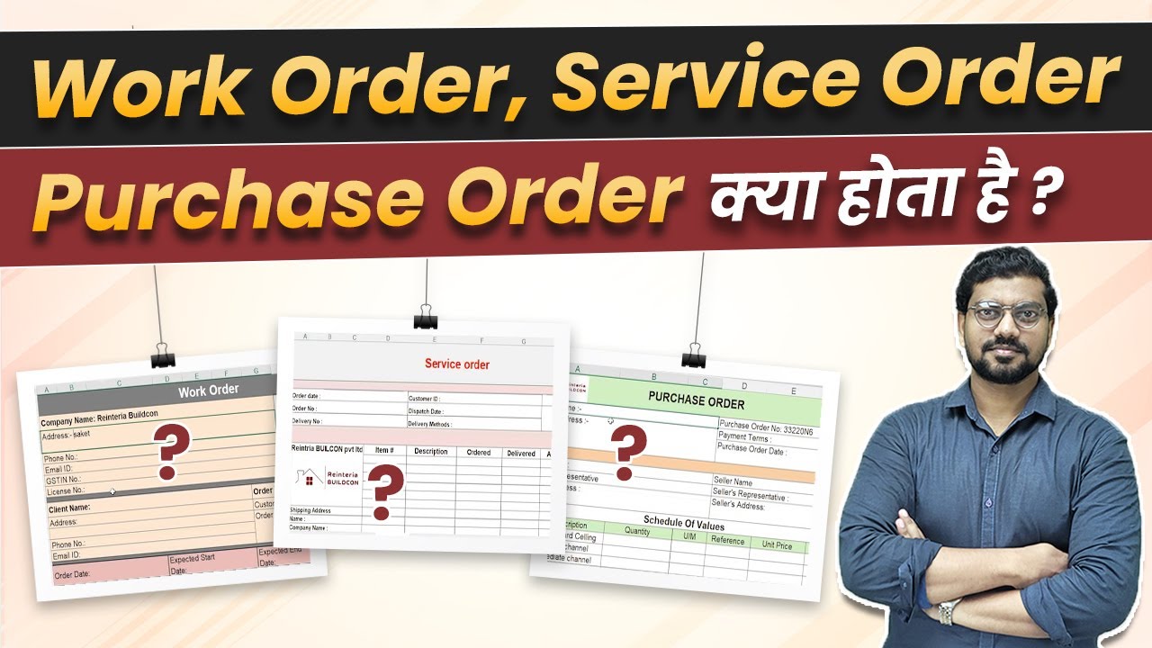 Work Order, Service Order & Purchase Order कैसे बनाते हैं 🤔 | PO, WO & SO with Excel Formats📁