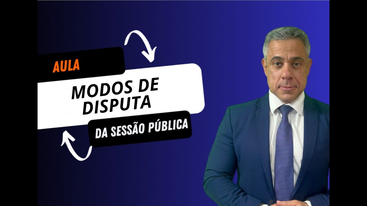 Modos de Disputa na Sessão Pública: O Que Ninguém Te Explica (Aula Gratuita - 05/02/26)