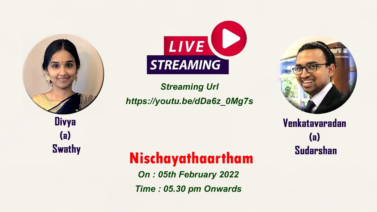 05.02.2022 - Divya Bhargavi + Venkatavaradan  Nichayathaartham - Live Stream