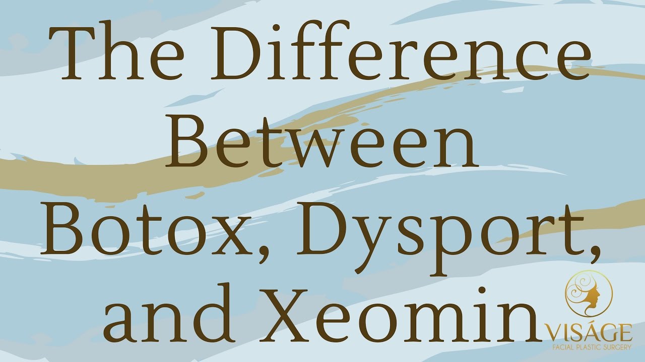 The Difference Between Botox, Dysport, and Xeomin