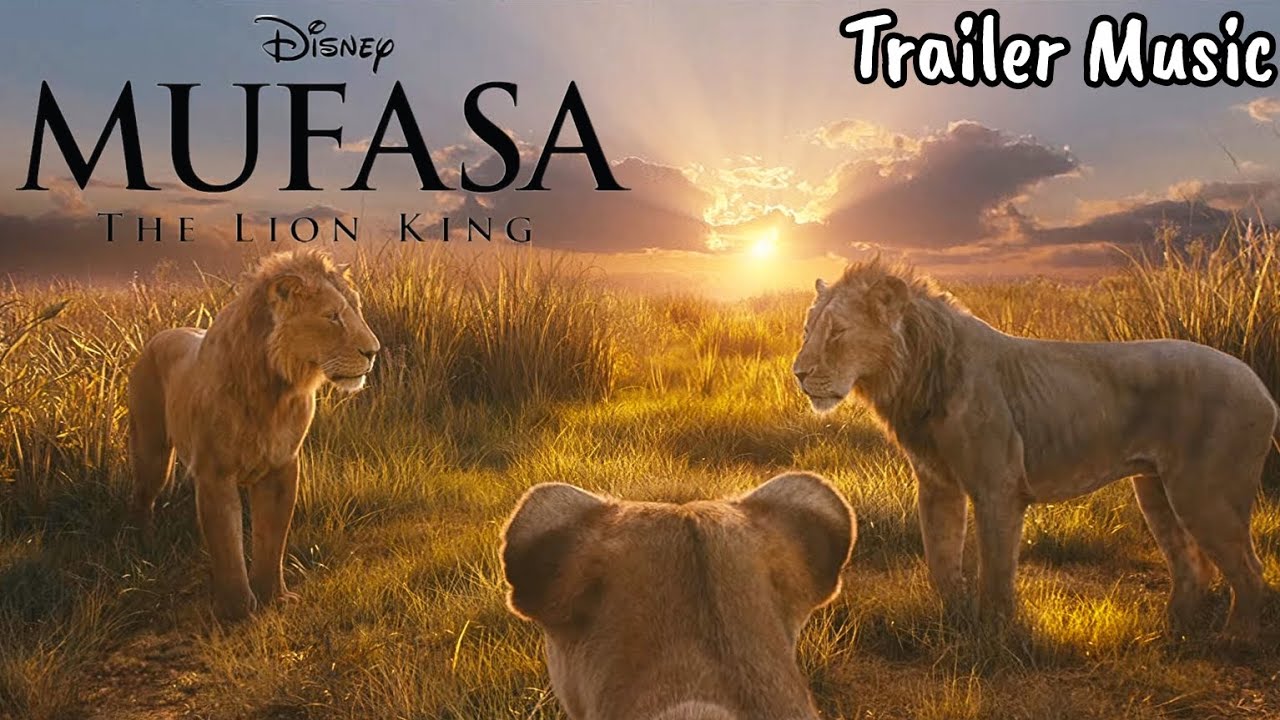 Mufasa: The Lion King | Second Trailer Music