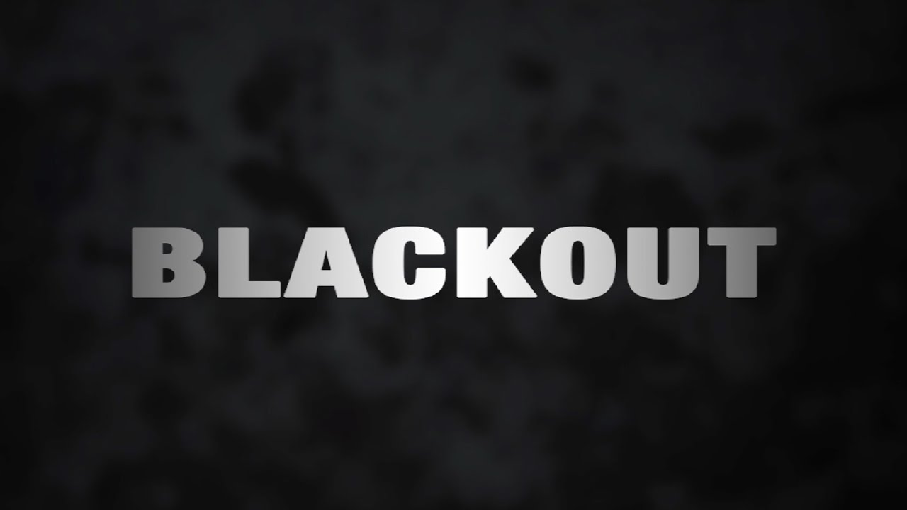 Blackout - Official Trailer