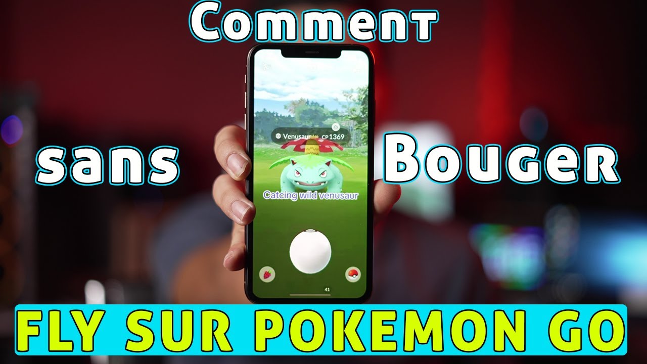 Comment FLY SUR POKEMON GO sans Bouger (iPhone&Android) ?