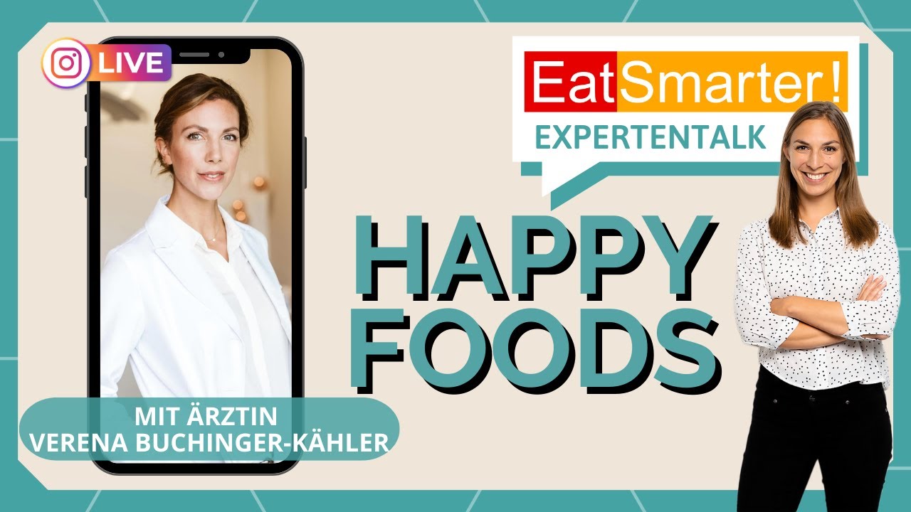 HAPPY FOODS – So einfach wirst du glücklicher | LIVE EXPERTEN TALK mit Verena Buchinger-Kähler