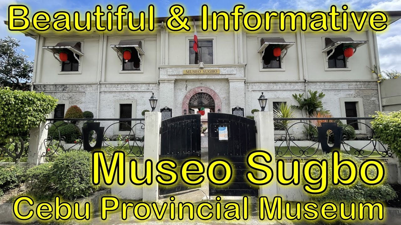Beautifull Museo Sugbo - A short tour around the Cebu Provincial Museum