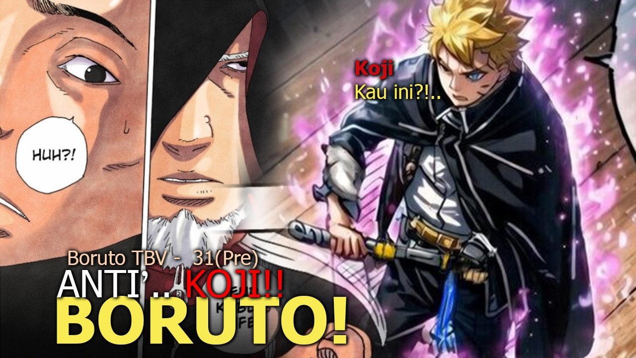CHAPTER 31 MELEDAK! BORUTO CURIGAI RENCANA TERSEMBUNYI KASHIN KOJI
