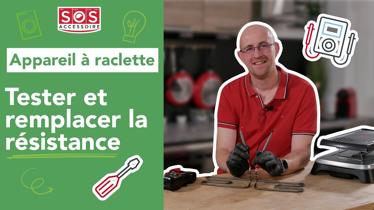 🧀 Mon appareil à raclette fait disjoncter : Comment tester et remplacer la résistance ?
