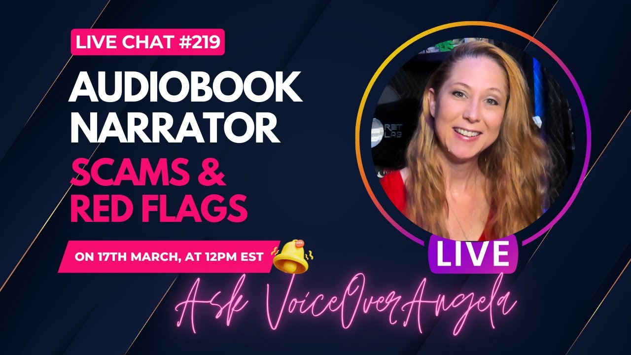 Audiobook Narrator Scams & Red Flags - Live Chat #219