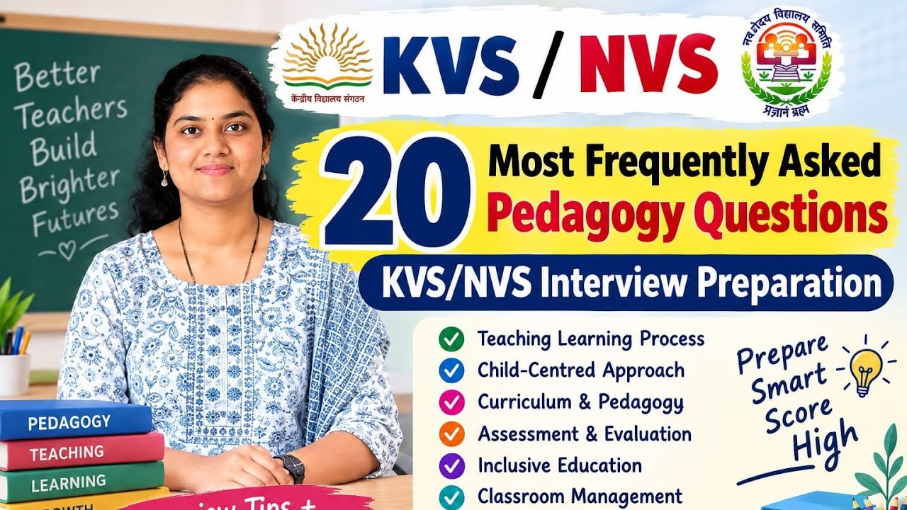 Top 20 Basic Pedagogy Questions for KVS/NVS Interview | Must Prepare| KVS Interview Preparation 