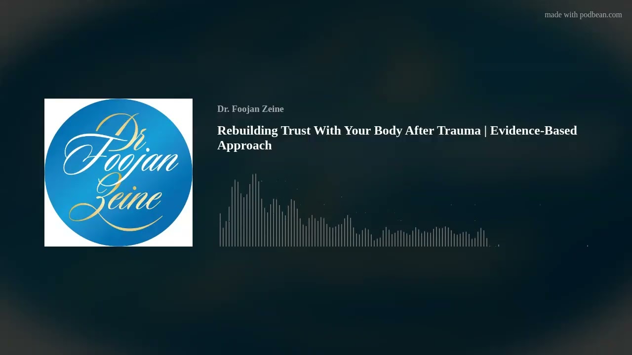 Rebuilding Trust With Your Body After Trauma | Evidence-Based Approach