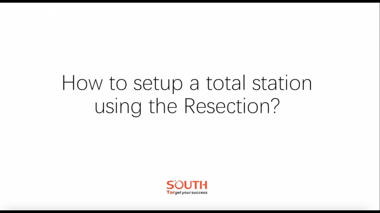 How to setup South N40 total station using resection or height transfer