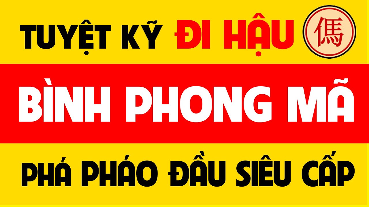 Bình phong mã phá pháo đầu