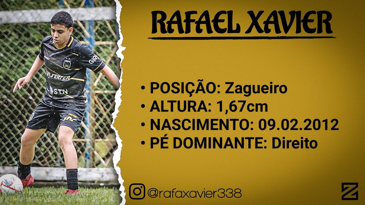MATERIAL ATLETA RAFAEL | Apresentação do Zagueiro Rafael Xavier, nascido em 2012.