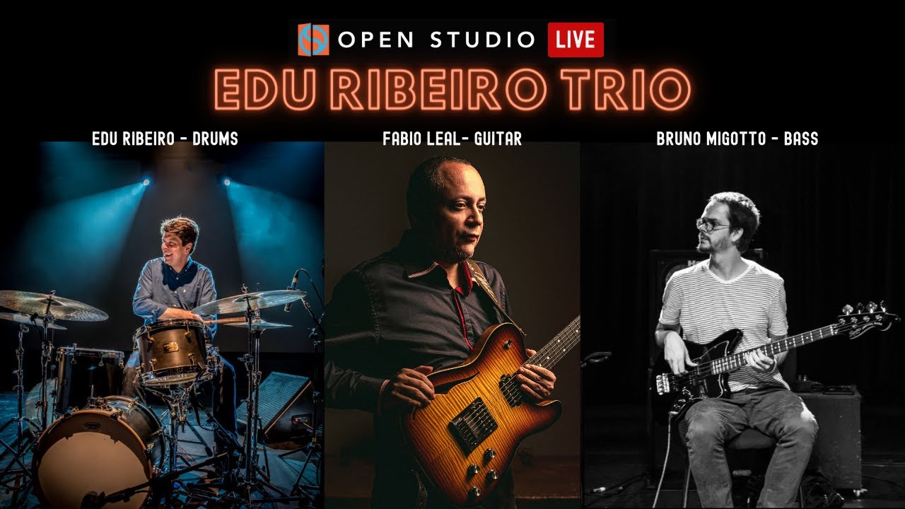 Open Studio LIVE from Brazil: Edu Ribeiro Trio