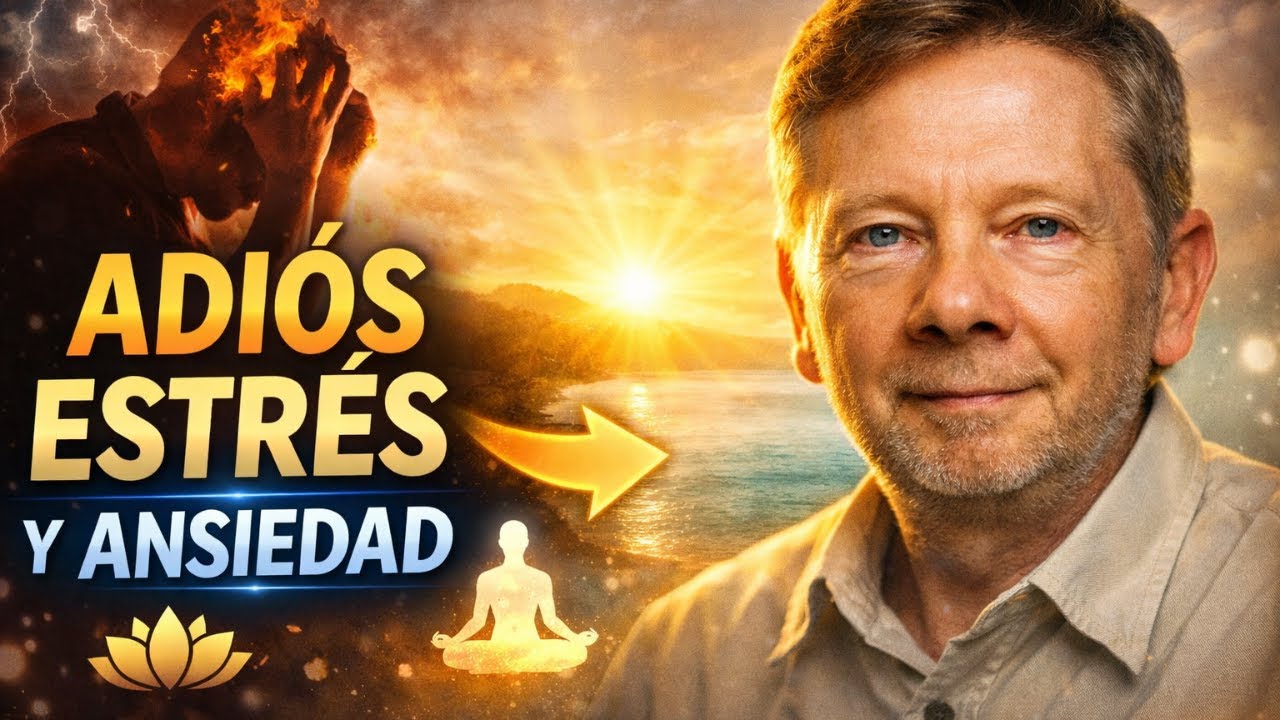 CÓMO ELIMINAR EL ESTRÉS Y LA ANSIEDAD DESDE LA RAÍZ 🧘‍♂️✨ CONCIENCIA PLENA | Eckhart Tolle