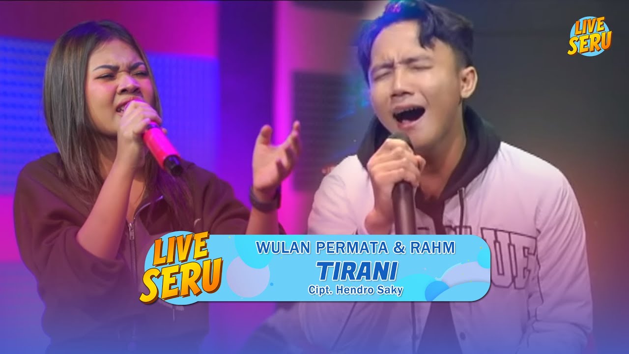 Wulan & Rahm - Tirani | Live Seru Bareng GEN'S