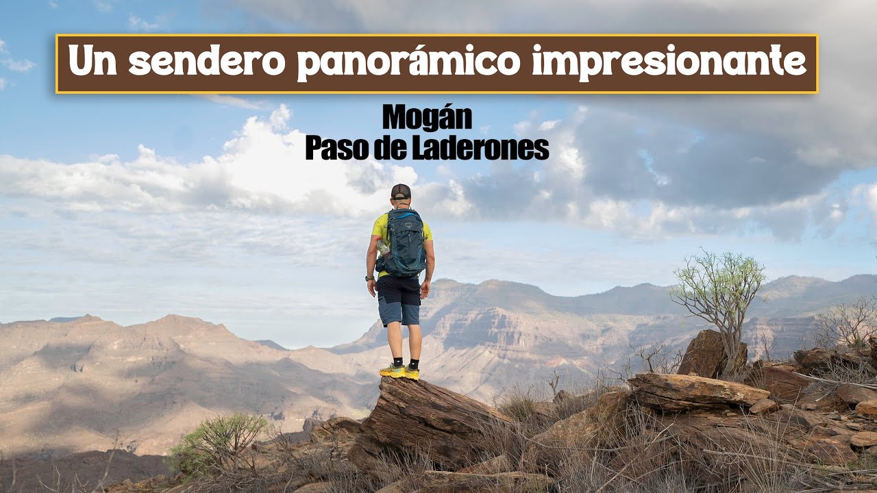 Gran Canaria. Mogán. Paso de Laderones - Degollada de las Lapas