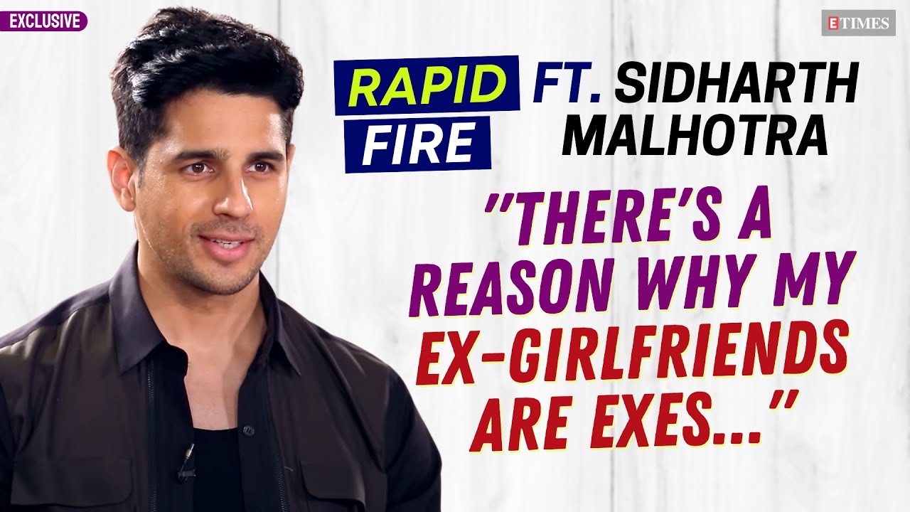 Sidharth Malhotra's RAPID Fire On EX-Girlfriends, CRAZY Fans & More | 10 Years Of SOTY