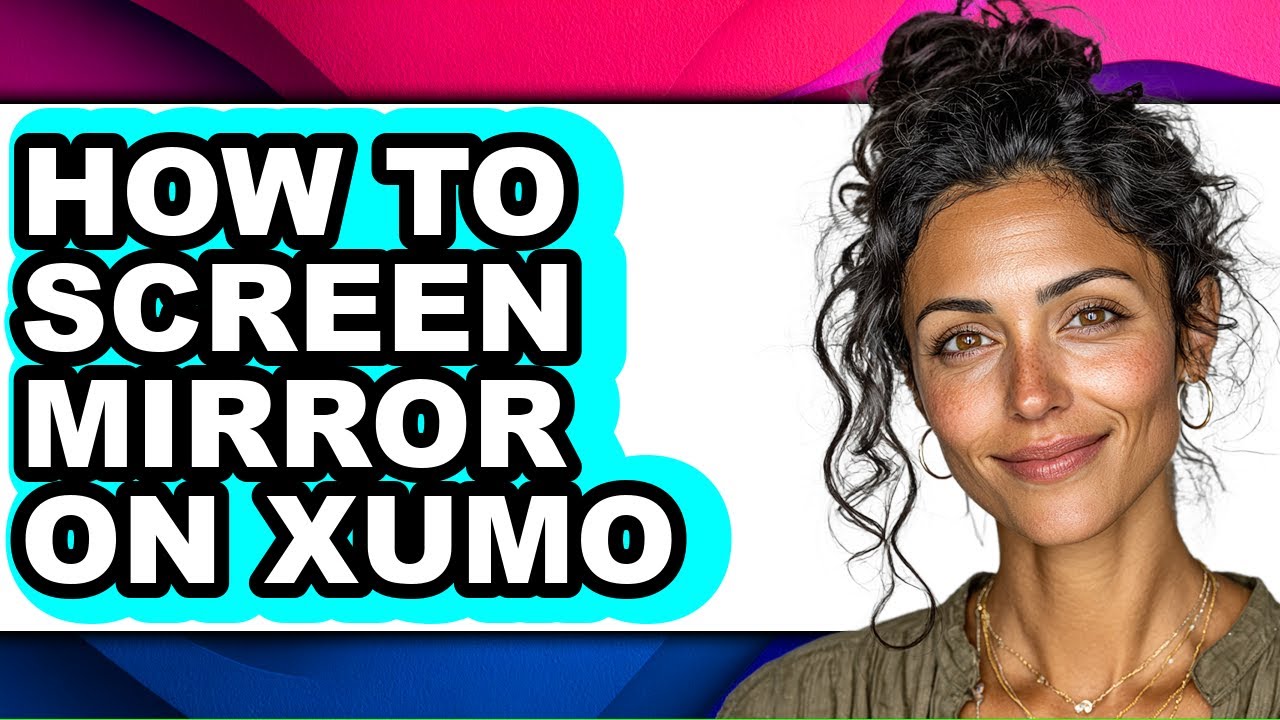 How to Screen Mirror on Xumo (only Way)