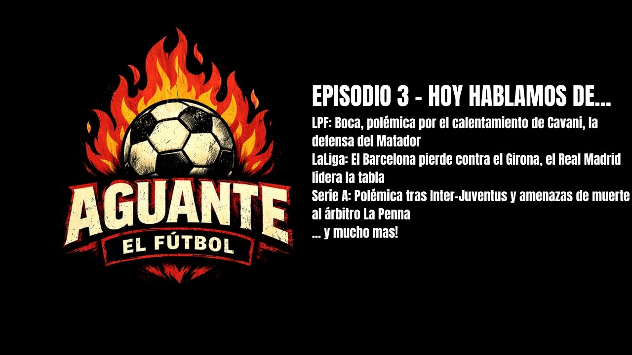 Aguente el Fútbol #3: Cavani envuelto en polémica, árbitro de la Serie A amenazado de muerte