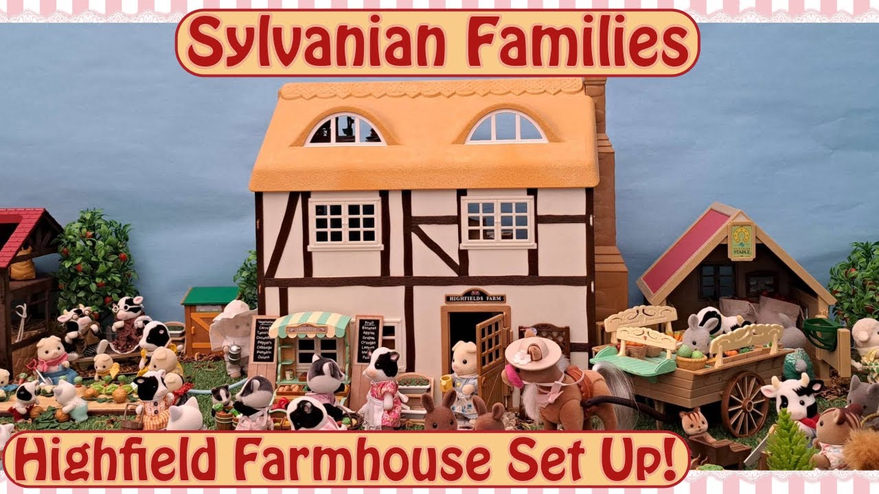 Let's Set Up Highfields Farmhouse! Fully furnishing a discontinued Sylvanian Families House! 🐮🚜