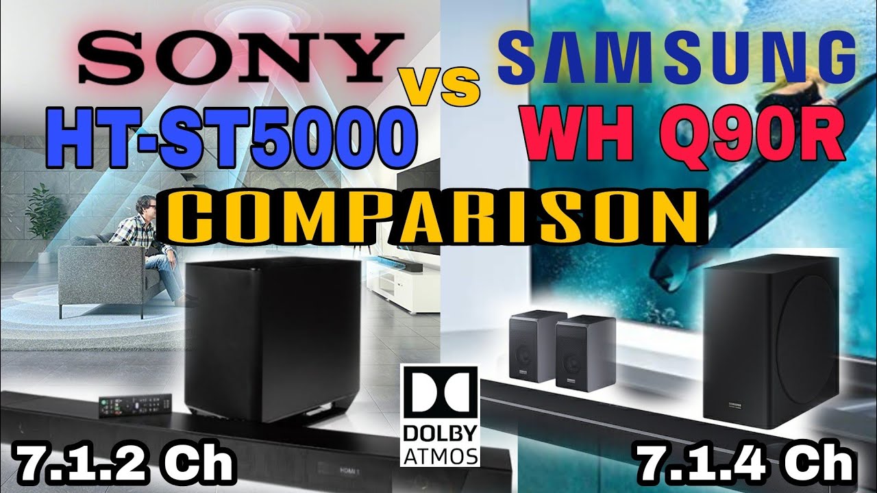 SONY HT-ST5000  SOUNDBAR vs SAMSUNG WH Q90R SOUNDBAR | QUICK COMPARISONS AND SPECIFICATIONS