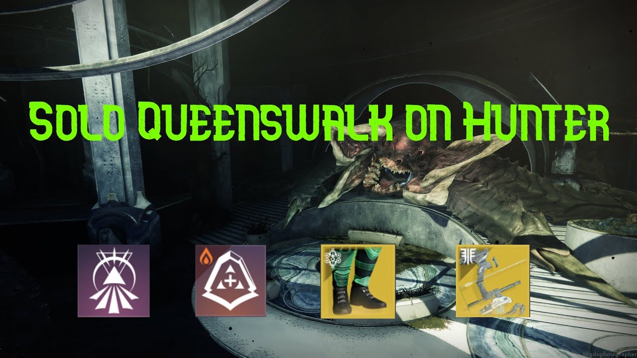 Solo Queenswalk on Hunter | Destiny 2: Episode Heresy