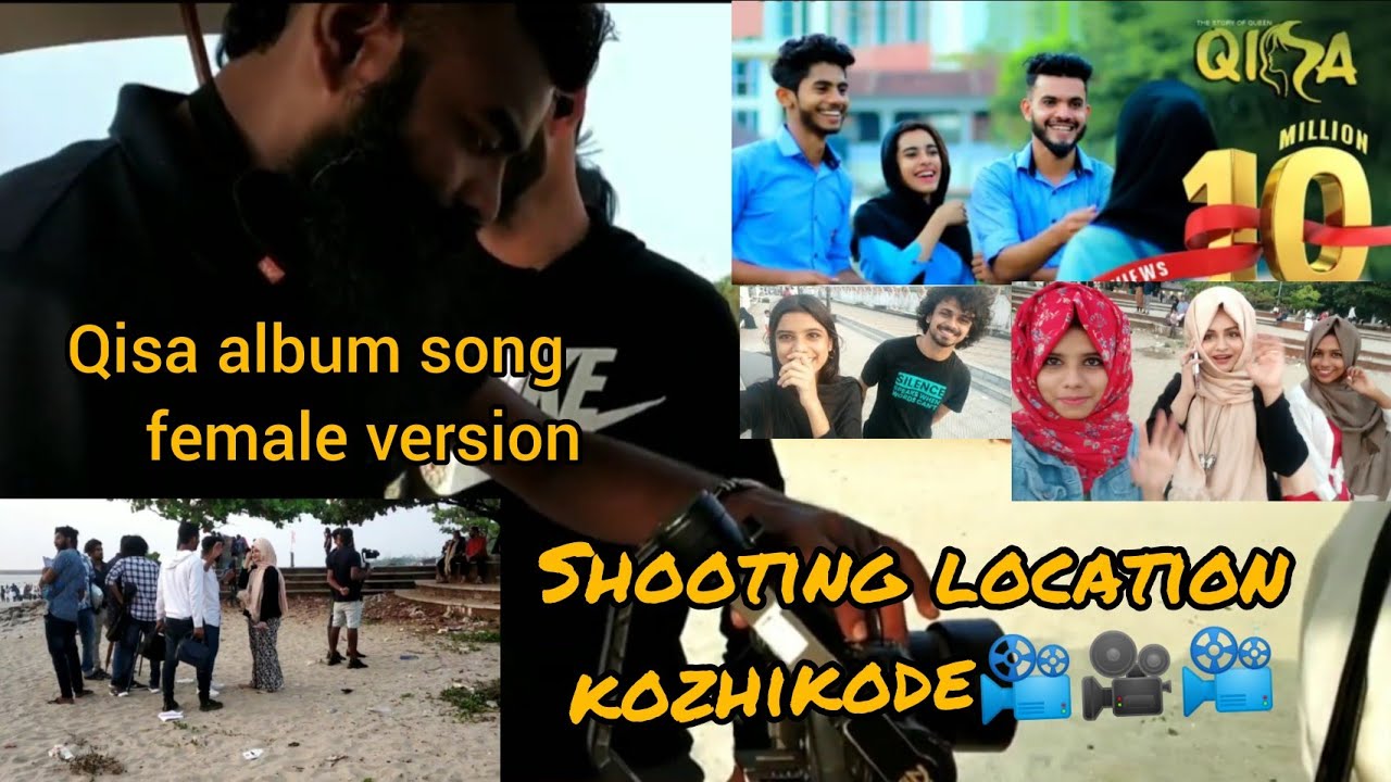 Qisa album song |  female version | Shooting location kozhikode🎥| album shoot vlog 1|Shifanachippuz|