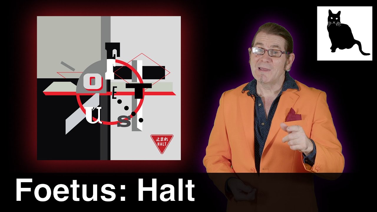 Foetus: Halt.  Is this final Foetus album the best?