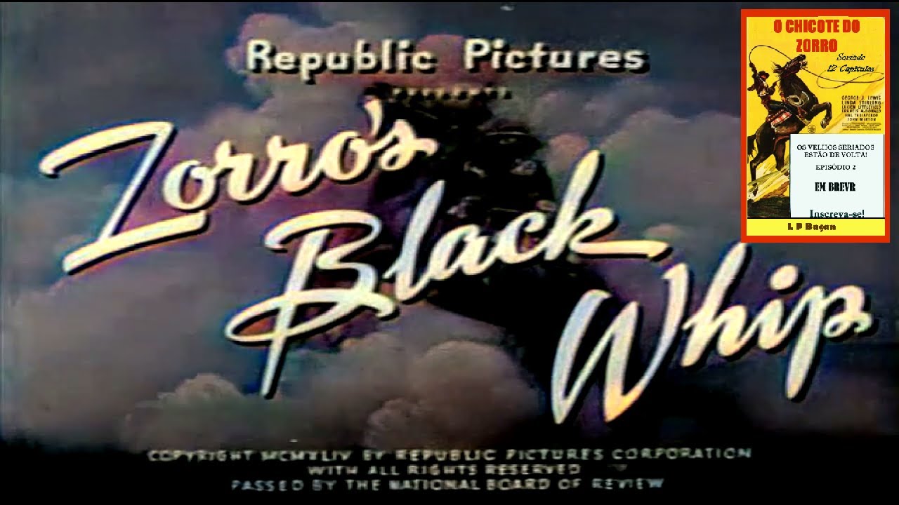 O CHICOTE DO ZORRO EP01
