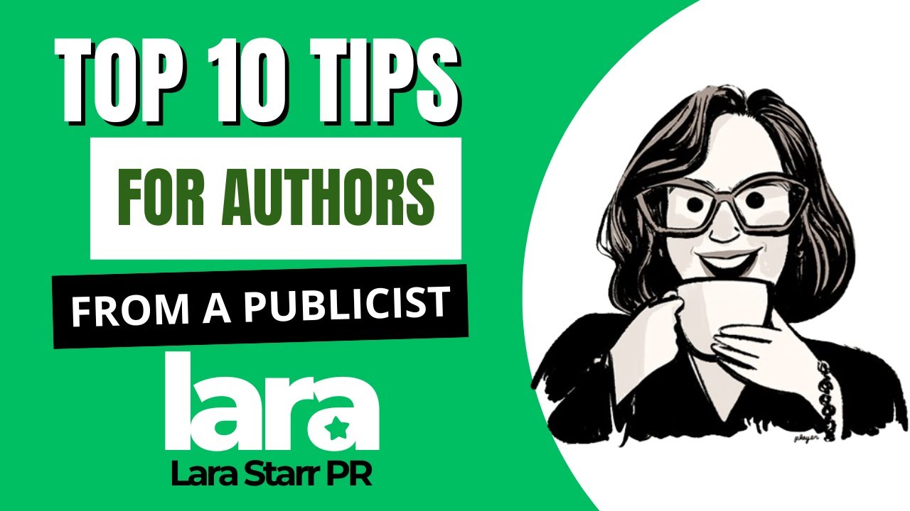 Top Ten Tips for Authors from Children's Book Publicist Lara Starr