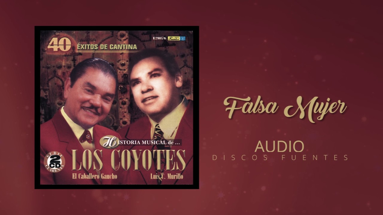 Falsa mujer - Los Coyotes / Discos Fuentes