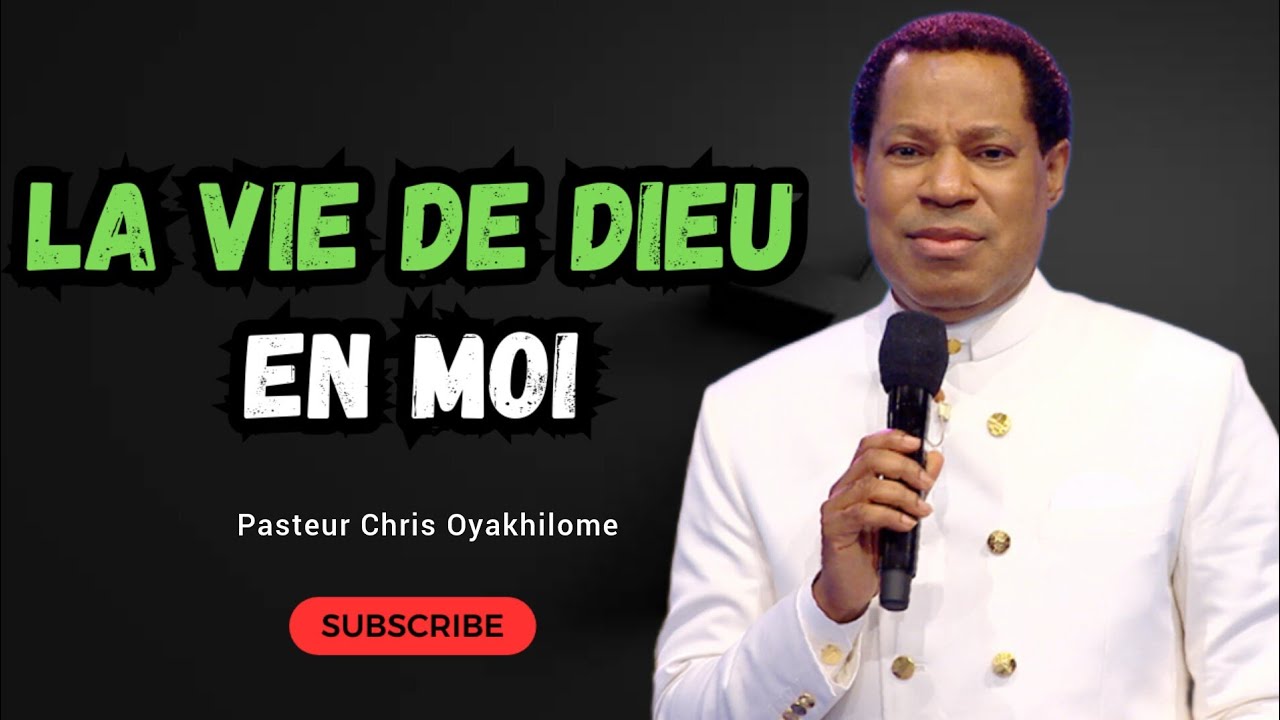 La vie de Dieu en moi|Pasteur Chris Oyakhilome|Noble Inspiration 