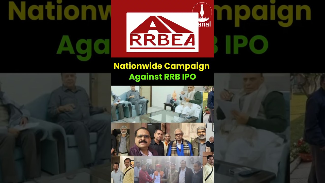 AIRRBEA Steps Up Political Outreach Against RRB IPOs