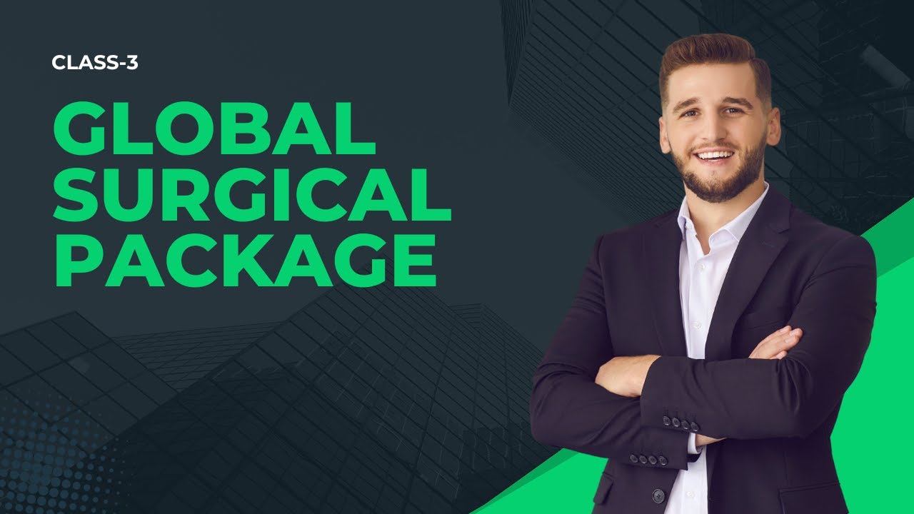 E&M OP Training | CLASS-3 | Global Surgical Package
